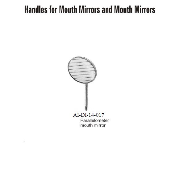 PARALLELOMETER MOUTH MIRROR
